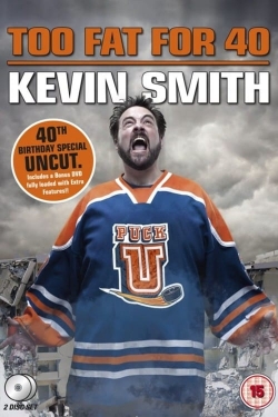 Kevin Smith: Too Fat For 40