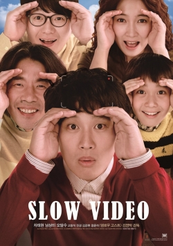 Slow Video