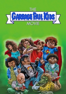 The Garbage Pail Kids Movie