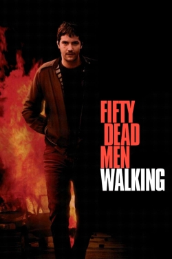 Fifty Dead Men Walking