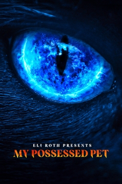 Eli Roth Presents: My Possessed Pet